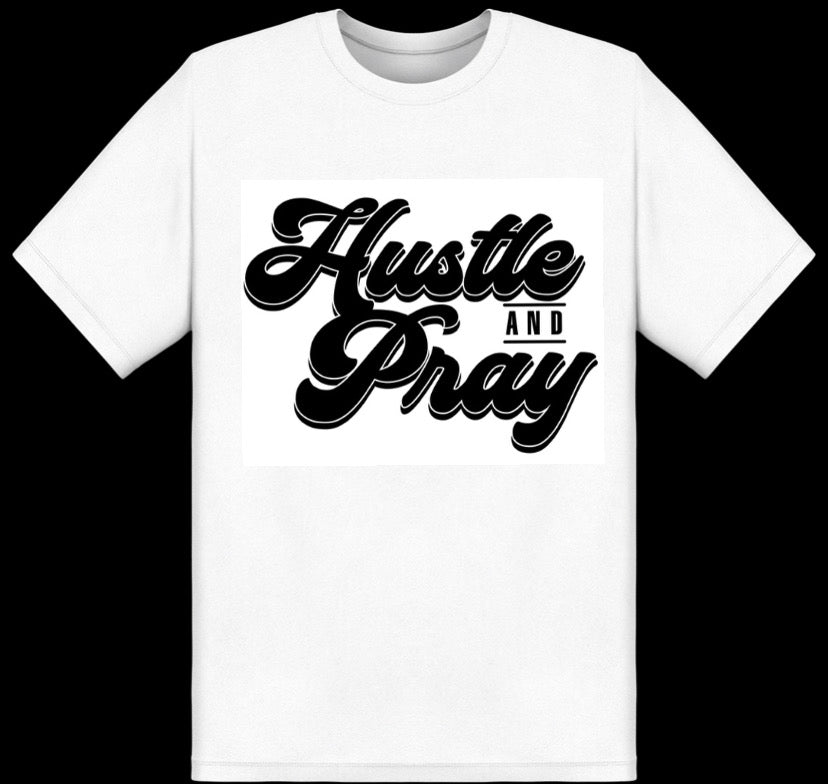 Hustle and Pray T-Shirt